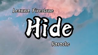 Leanna Firestone  Hide KaraokeInstrumental [upl. by Emmit]