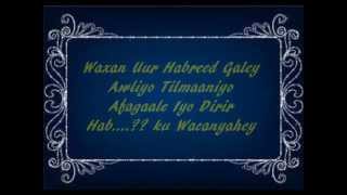 Ima Ogide Waxan Ahay Salaad Derbi Lyrics [upl. by Caren]