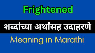 Frightened Meaning In Marathi  Frightened explained in Marathi [upl. by Irme210]