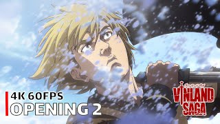 Vinland Saga  Opening 2 【Dark Crow】 4K 60FPS Creditless  CC [upl. by Parsifal848]