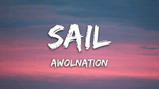 AWOLNATION  Sail Lyrics [upl. by Zobias913]