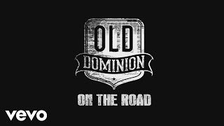 Old Dominion  On The Road Kenny Tour Kick Off [upl. by Hermie376]