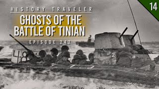 Ghosts of the Battle of Tinian WWII  History Traveler Episode 242 [upl. by Enial]