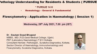 Pursue 14 K Live Flowcytometry  Application in Haematology  Session 1 [upl. by Adnuahsar317]