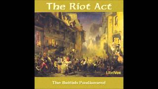 Free HD Audio Book The Riot Act by British Parliament Public Domain Audiobook [upl. by Duhl]