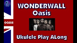 Wonderwall  Ukulele Play Along [upl. by Glenn]