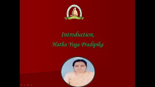 Introduction Hatha Yoga Pradipika Lecture  1 by Dr Indulata Das [upl. by Grunberg]