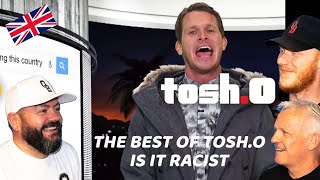 The Best of Tosh0’s Is It Racist REACTION  OFFICE BLOKES REACT [upl. by Tfat198]