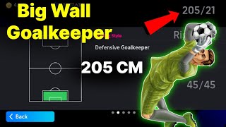 205 CM Big Wall Goalkeeper Best Cheapest Standard GK in efootball 2024 Mobile [upl. by Nibur695]