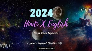 Hindi x English Nonstop Songs Beats  New Year  2024  Relaxlofi bollywoodlofi arijitsingh [upl. by Thorr]