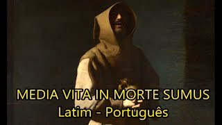 Media vita in morte sumus  LEGENDADO PTBR [upl. by Renato]