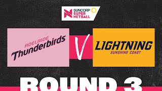 Thunderbirds v Lightning  SSN 2022 Round 3  Full Match  Suncorp Super Netball [upl. by Breskin178]