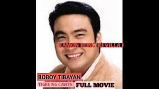 BOBOY TIBAYAN TIGRE NG CAVITE RAMON BONG REVILLA JR FULL MOVIE [upl. by Nance]