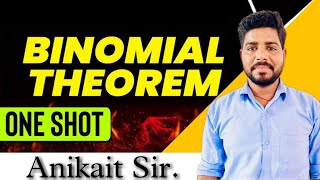 Binomial Theorem One Shot Class 11th JEE Mains NDA By Anikait Vishwakarma [upl. by Erdnoid810]