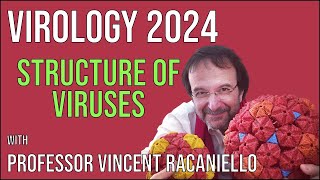 Virology Lectures 2024 4 Structure of viruses [upl. by Klemperer283]