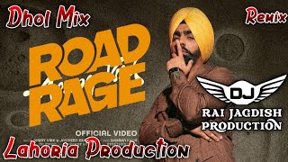 Road Rage Dhol Mix Ammy Virk Ft Lahoria Production New Punjabi Song Dhol Remix 2024 Original Mix [upl. by Nydroj]