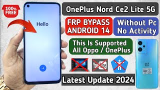 OnePlus Nord CE 2 Lite 5G FRP Bypass  Oppo Android 14 FRP Bypass  Without PC  No TalkBack [upl. by Anaderol]