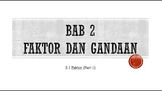 Faktor  BAB 2 Faktor dan Gandaan  Tamil Part 1 [upl. by Hannus]