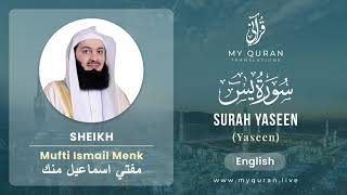 036 Surah Yaseen يس With English Translation By Mufti Ismail Menk [upl. by Artekal]