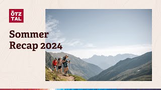 Ötztal Sommer Recap 2024 [upl. by Odracer]