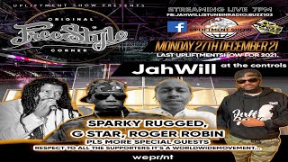 Roger RobinG VibesSparky RuggedG StarJafet and more join Jah Will on Freestyle Corner 27 Dec 21 [upl. by Tsan]