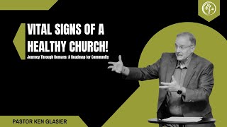 Vital Signs of a Healthy Church [upl. by Scutt]