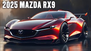 The Ultimate Driving Machine  2025 MAZDA RX9  What You Need to Know mazda mazdarx9 [upl. by Ymmik361]