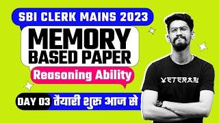 Memory Based Paper  Reasoning  SBI Clerk Mains 2023  Yashraj Sir  Veteran [upl. by Ttegdirb]