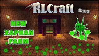 New Xaphan XP Farm  Drops Slimeballs and Bone  RLCraft 293 [upl. by Morrell90]