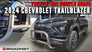 2024 Chevrolet Trailblazer  Broadfeet® Front ABar DC6 Bumper Guard [upl. by Clellan]