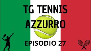 ERRANI E VAVASSORI NELLA STORIA SINNER TOCCA A TE 🎾TG TENNIS AZZURRO EPISODIO 27🎾 [upl. by Kcinimod76]