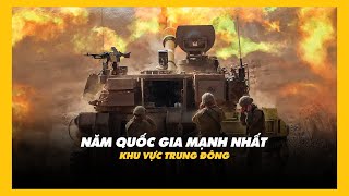 NĂM QUỐC GIA MẠNH NHẤT KHU VỰC TRUNG ĐÔNG thegioi socolive quansu [upl. by Tung]