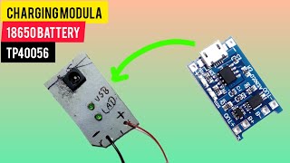 TO40056 charging module video experimentbabul9394 18650battery 😱😯🙏 [upl. by Aielam]