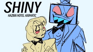 Shiny  Hazbin Hotel Animatic [upl. by Norene413]