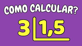 COMO CALCULAR 3 DIVIDIDO POR 15 Dividir 3 por 15 – Divisão com número decimal [upl. by Ttsepmet]