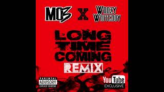 NEW Mo3  Long Time Coming Remix feat WoozyWhiteboy [upl. by Sarson]