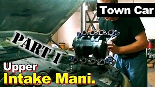 2000 Lincoln Town Car 46L Intake Manifold Part 1 [upl. by Ahsinad522]