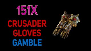 Crusader Gloves corrupting 151x [upl. by Taber]