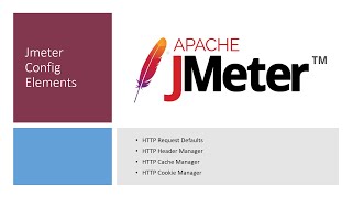 JMeter Tutorial  JMeter Configuration Elements [upl. by Lili]