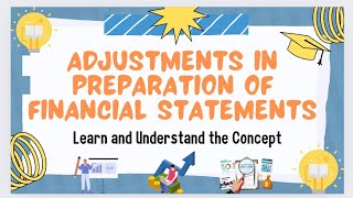 Unveiling Financial Statement Adjustments  Financial Statement Class 11 [upl. by Anh]