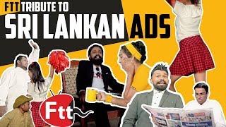 FTT Tribute to Sri Lankan Ads  A Capella Mashup  BY FTT [upl. by Nonnerb]