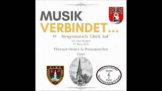 Steigermarsch „Glück Auf“  Flötenorchester und Posaunenchor Eime  Arr Otto Wagner  19 [upl. by Davenport]