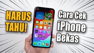 INI YANG HARUS DI CEK SAAT BELI IPHONE BEKAS [upl. by Heffron]