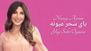 Yay Sehr Oyouno  Nancy Ajram  Indonesian Translation  ياي سحر عيونه  نانسي عجرم [upl. by Irpak199]