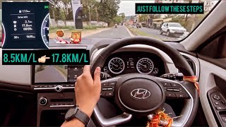 Increase Your Car’s mileage ￼ 85kmL to 18kmL  JUST FOLLOW THESE STEPS ☝🏻 CRETA PETROL [upl. by Maitland34]