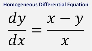 Homogeneous Differential Equation dydx  xyx [upl. by Petulia619]