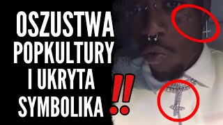 JAK POPKULTURA NAS OSZUKUJE UKRYTA SYMBOLIKA I KŁAMSTWO [upl. by Suolkcin]