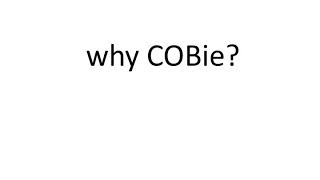 Why COBie [upl. by Assiral]