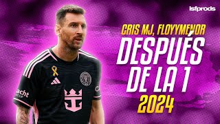 Lionel Messi ► DESPUÉS DE LA 1 • ft Cris MJ FloyyMenor LOUKI  Skills amp Goals 2024ᴴᴰ [upl. by Meirrak]