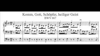 JS Bach  BWV 667  Komm Gott Schöpfer heiliger Geist [upl. by Ivett]